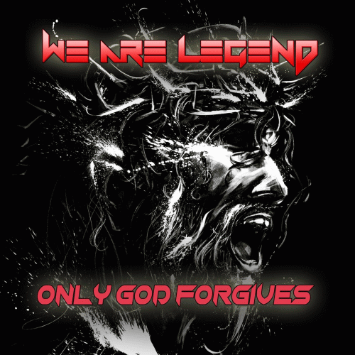 We Are Legend : Only God Forgives